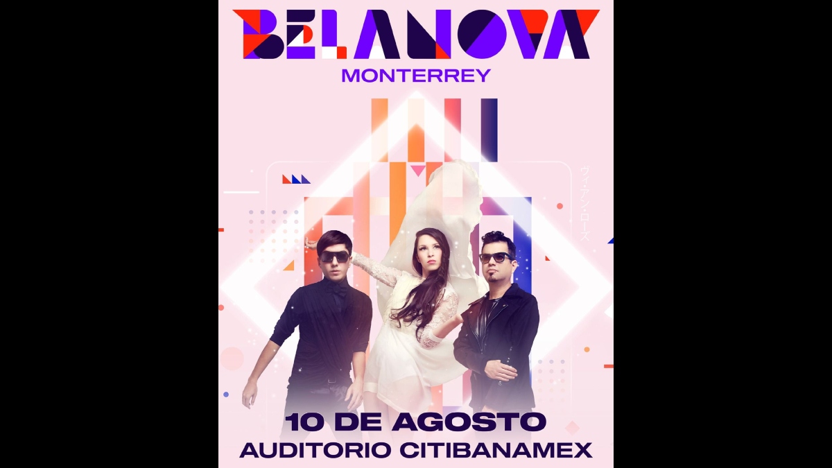 Se viene concierto de Belanova en Monterrey
