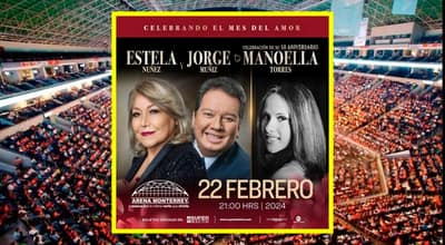 Estela Núñez, Jorge Muñiz y Manoella Torres en Monterrey