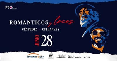 Céspedes y Oceransky: Románticos y locos en Monterrey