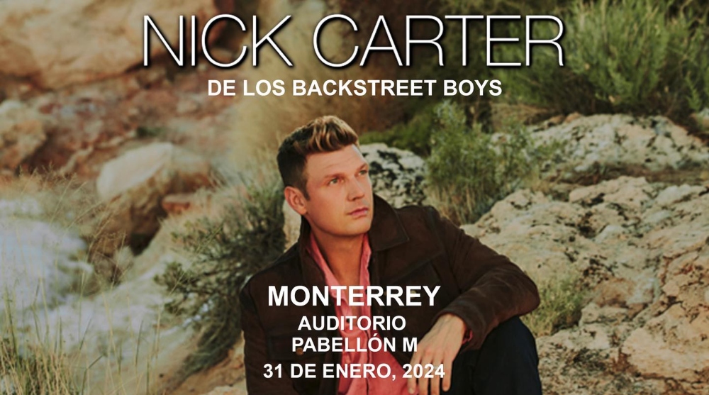 Anuncian concierto de Nick Carter en Monterrey