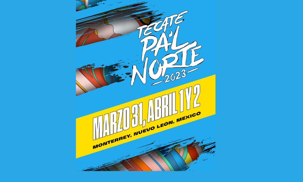 Revelan que Tecate Pal Norte 2023 será de tres días