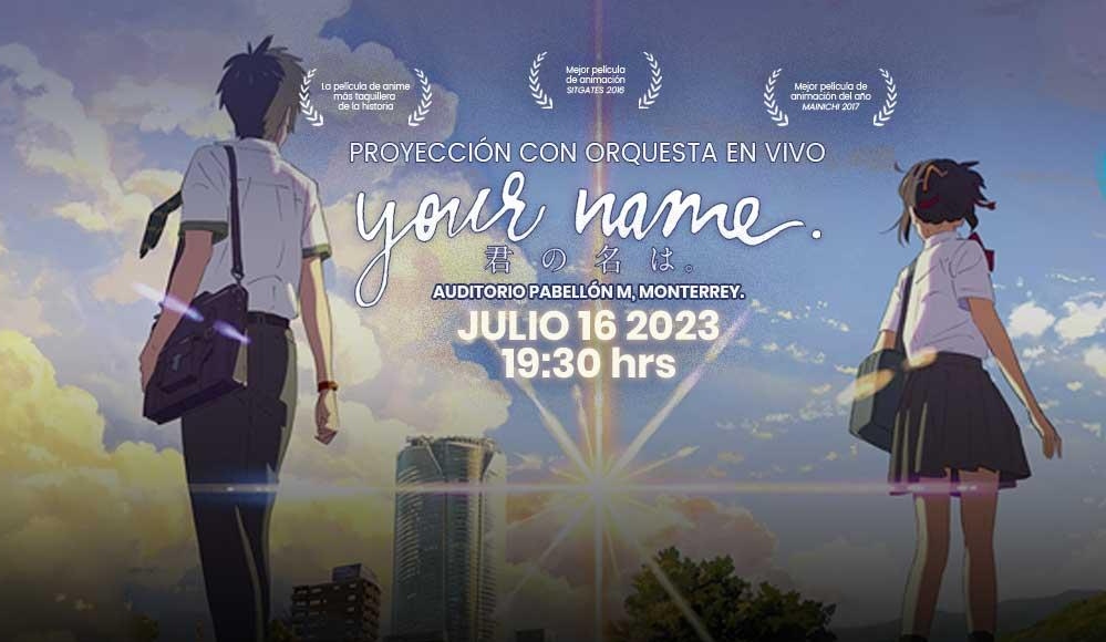 Llega “Your Name” con sinfónica a Monterrey