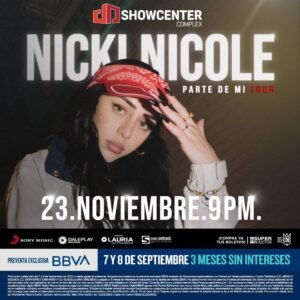 Conciertos Monterrey Nicki Nicole Showcenter Complex