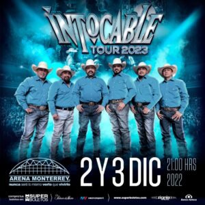 conciertos en monterrey intocable arena monterrey diciembre 2022