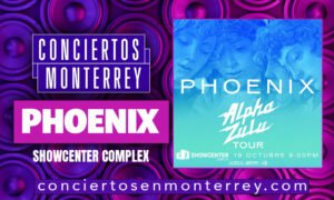 conciertos-monterrey-phoenix-showcenter-2022