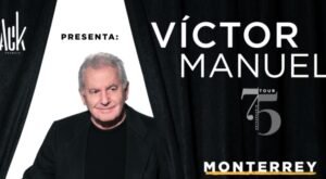 victor manuel en monterrey